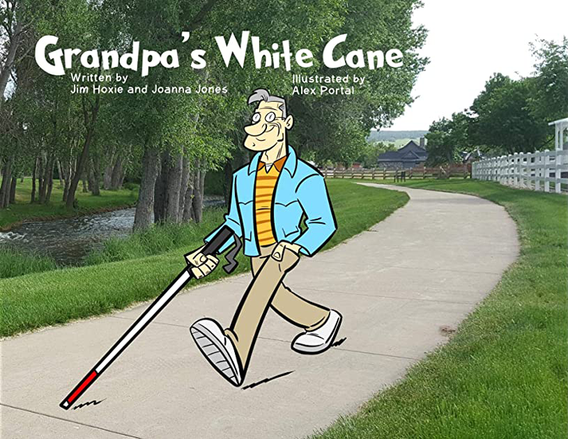 book cover of Grandpas White Cane by Jim Hoxie. cartoon style man walking with red/white tipped cane on sidewalk with real photo background of creek, trees and grass.