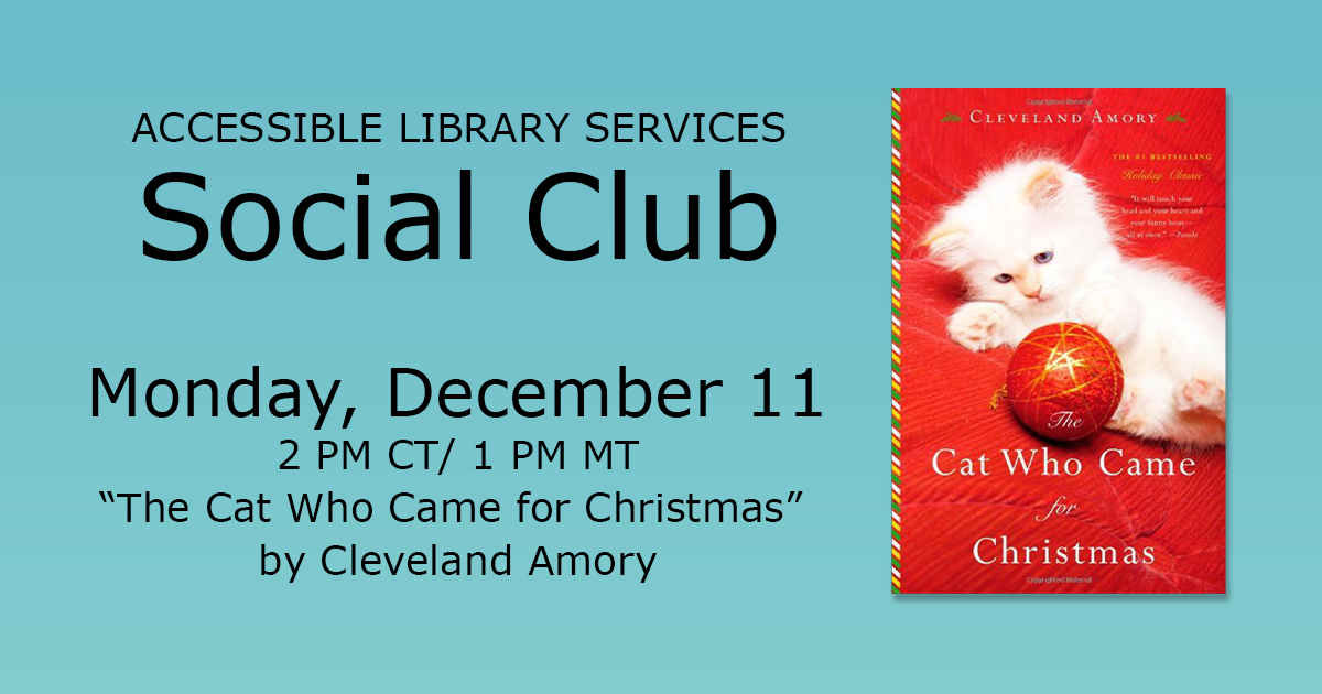 accessible library services social club monday december 11, review book The Cat Who Came for Christmas