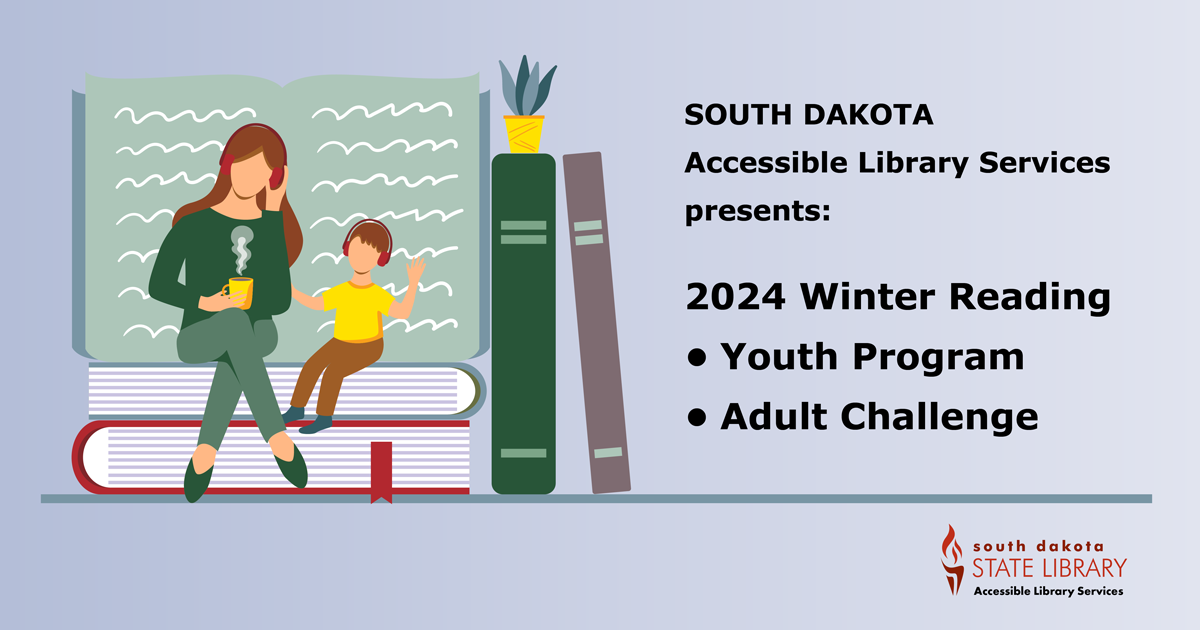 south dakota accessible library services presents 2024 winter reading youth program and adult challenge