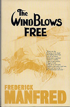 book cover of The Wind Blows Free by Frederick Manfred