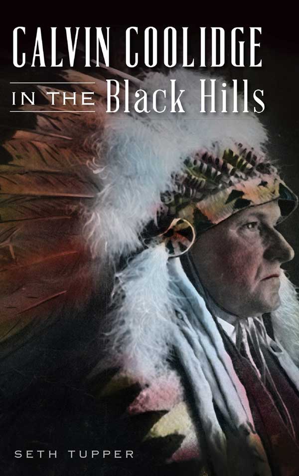 Book Cover of Calvin Coolidge in the Black Hills with image of man in Native American Regalia