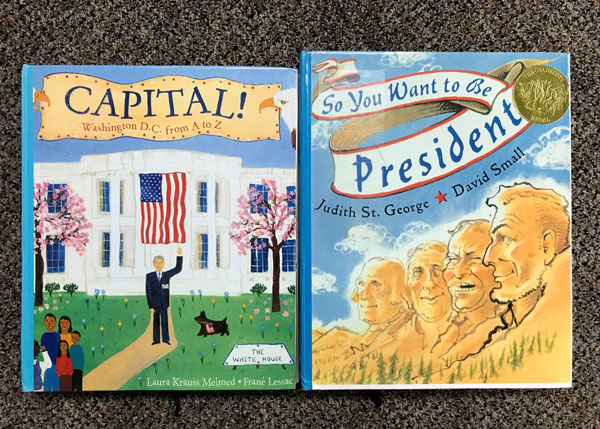 capital book featuring white house, president and dog in yard; so you want to be president featuring mount rushmore