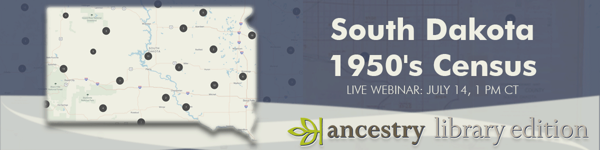 South dakota in the 1950s Census. Webinar july 14. Ancestry Library Edition