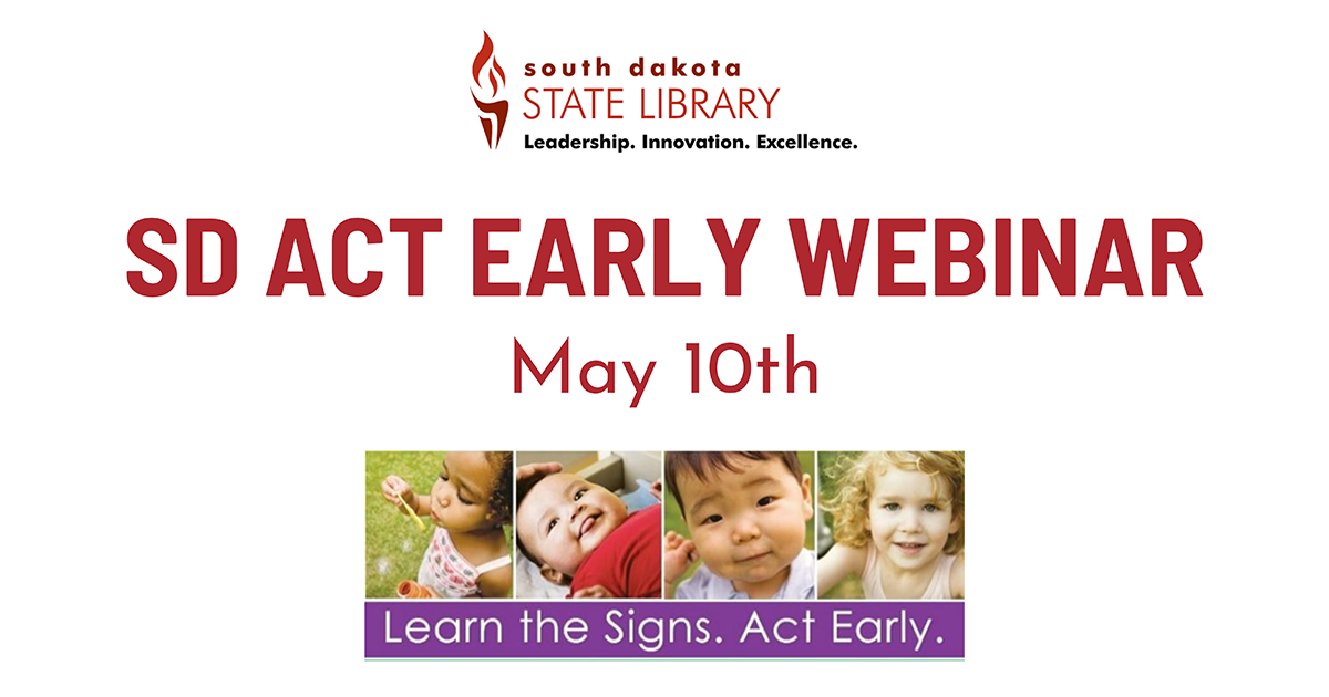 South Dakota Act Early Webinar may 10 Learn the signs Act early