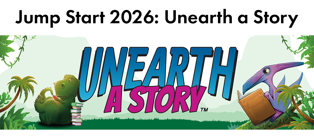Jump Start 2026: Unearth a Story.