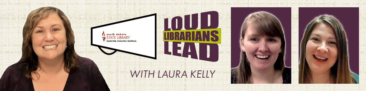 Loud Librarians Lead with Laura Kelly!