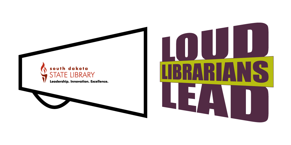 loud librarians lead logo with south dakota state library logo in megaphone