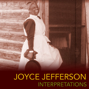 Joyce Jefferson Interpretations