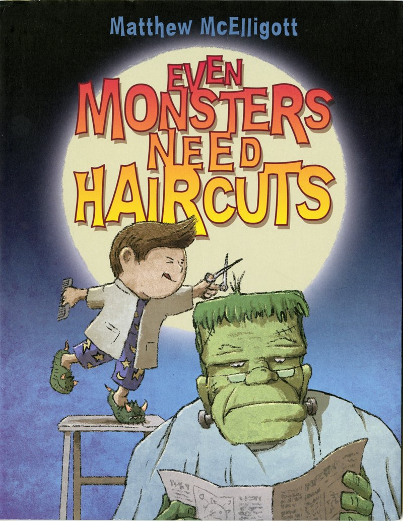 book cover of Even Monsters Need Haircuts