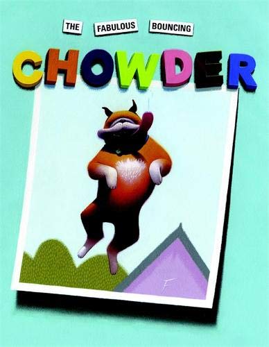 book cover of fabulous bouncing chowder