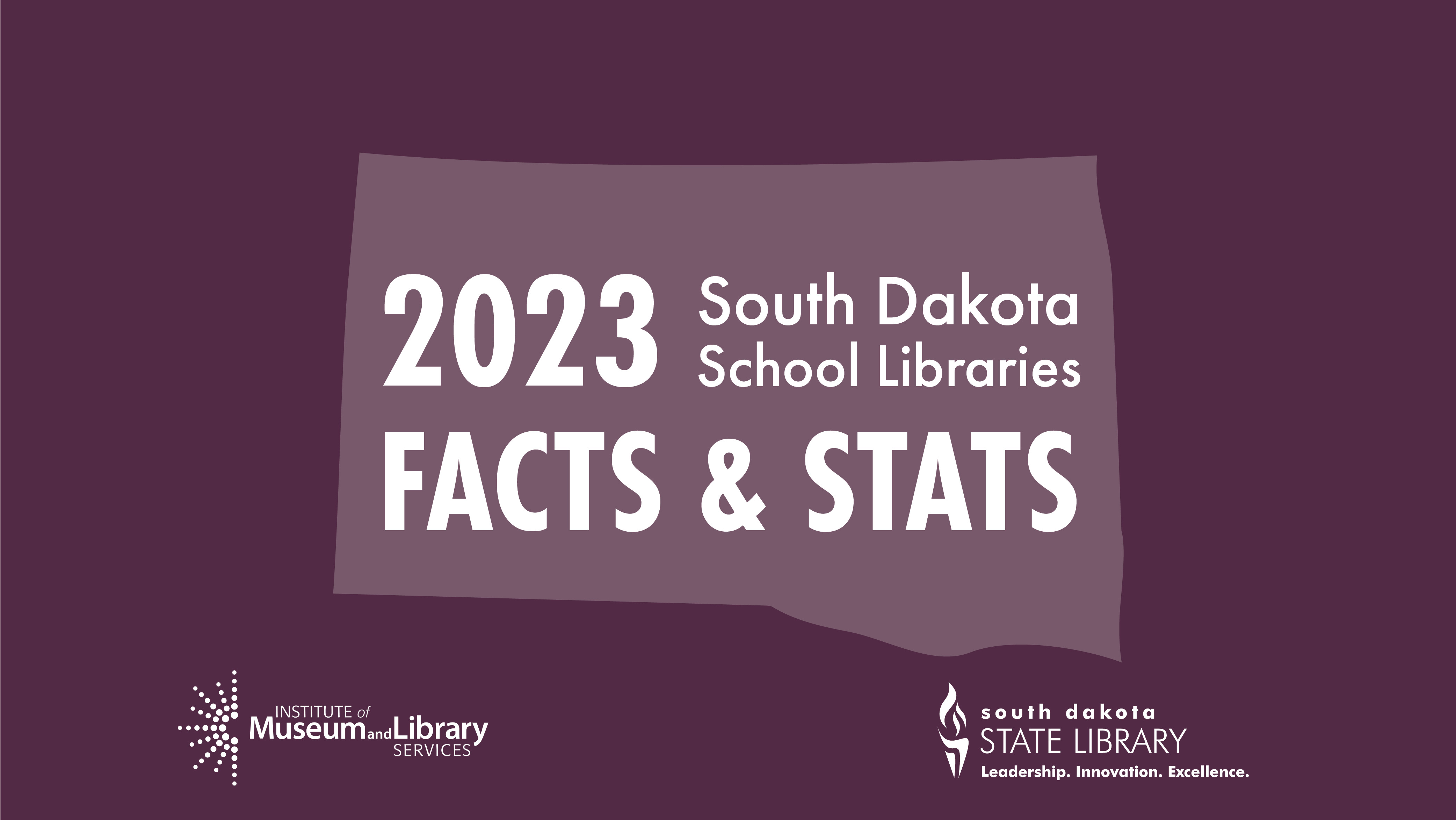 2022 School Libraries Facts and Stats; purple shape of south dakota with south dakota state library logo