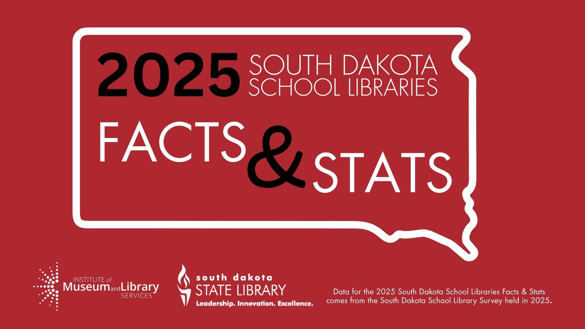 2025 School Libraries Facts and Stats; gray shape of south dakota with south dakota state library logo