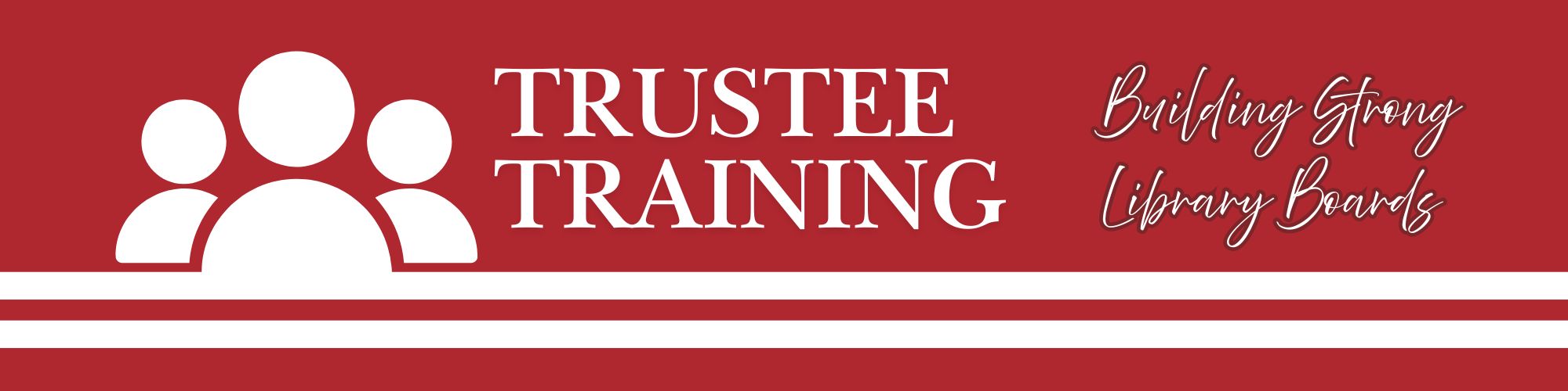 Trustee Training. Link.